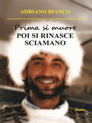 cover image of Prima si muore. POI SI RINASCE SCIAMANO